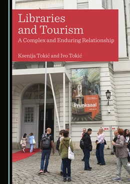 Abbildung von Tokic | Libraries and Tourism | 1. Auflage | 2026 | beck-shop.de