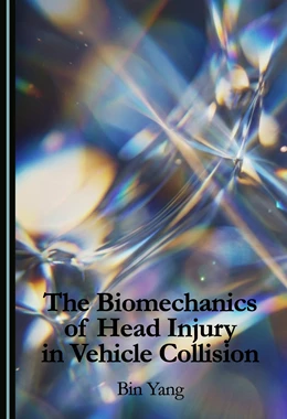Abbildung von Yang | The Biomechanics of Head Injury in Vehicle Collision | 1. Auflage | 2026 | beck-shop.de