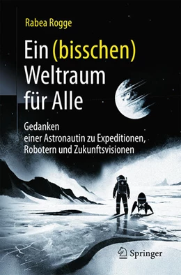 Abbildung von Rogge | Ein (bisschen) Weltraum für Alle | 1. Auflage | 2026 | beck-shop.de