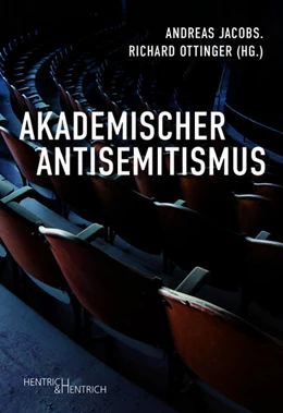 Abbildung von Jacobs / Ottinger | Akademischer Antisemitismus | 1. Auflage | 2026 | beck-shop.de