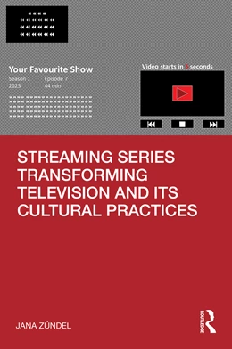 Abbildung von Zundel | Streaming Series Transforming Television and its Cultural Practices | 1. Auflage | 2026 | beck-shop.de