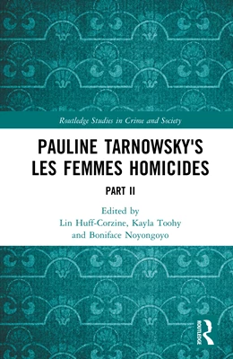 Abbildung von Toohy / Huff-Corzine | Pauline Tarnowsky's Les Femmes Homicides | 1. Auflage | 2026 | beck-shop.de