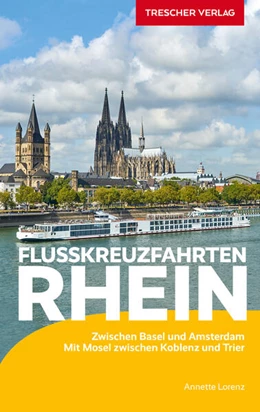 Abbildung von Lorenz | TRESCHER Reiseführer Flusskreuzfahrten Rhein | 5. Auflage | 2026 | beck-shop.de