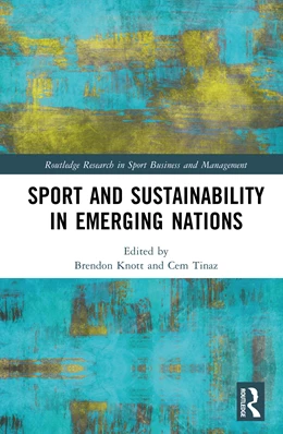 Abbildung von Knott / Tinaz | Sport and Sustainability in Emerging Nations | 1. Auflage | 2026 | beck-shop.de