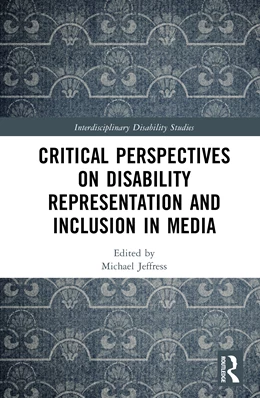 Abbildung von Jeffress | Critical Perspectives on Disability Representation and Inclusion in Media | 1. Auflage | 2026 | beck-shop.de