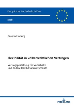 Abbildung von Hoburg | Flexibilität in völkerrechtlichen Verträgen | 1. Auflage | 2026 | beck-shop.de