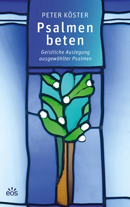 Abbildung von Köster | Psalmen beten - Geistliche Auslegung ausgewählter Psalmen | 1. Auflage | 2026 | beck-shop.de