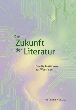 Abbildung von Maxwill / Höppner | Die Zukunft der Literatur | 1. Auflage | 2026 | beck-shop.de