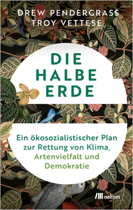 Abbildung von Pendergrass / Vettese | Die halbe Erde | 1. Auflage | 2026 | beck-shop.de