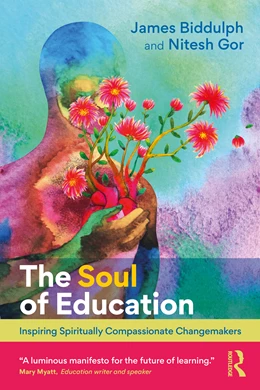 Abbildung von Biddulph / Gor | The Soul of Education | 1. Auflage | 2026 | beck-shop.de