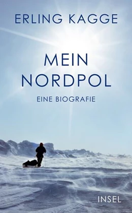 Abbildung von Kagge | Mein Nordpol | 1. Auflage | 2026 | beck-shop.de