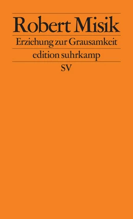 Abbildung von Misik | Erziehung zur Grausamkeit | 1. Auflage | 2026 | beck-shop.de