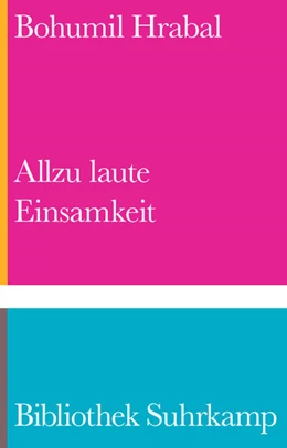 Abbildung von Hrabal | Allzu laute Einsamkeit | 1. Auflage | 2026 | beck-shop.de