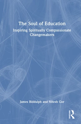 Abbildung von Biddulph / Gor | The Soul of Education | 1. Auflage | 2026 | beck-shop.de