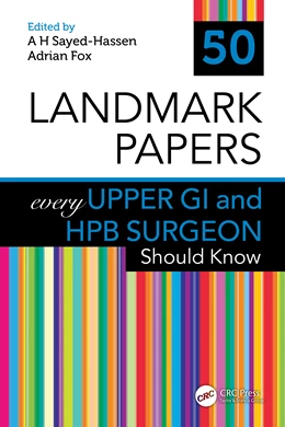 Abbildung von Sayed-Hassen / Fox | 50 Landmark Papers every Upper GI and HPB Surgeon Should Know | 1. Auflage | 2026 | beck-shop.de