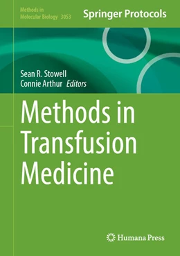 Abbildung von Arthur / Stowell | Methods in Transfusion Medicine | 1. Auflage | 2026 | beck-shop.de
