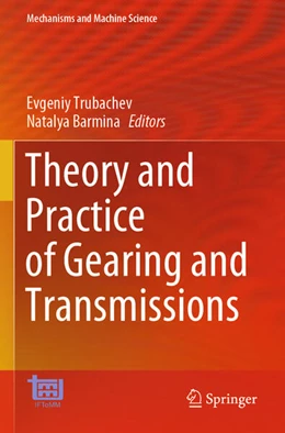 Abbildung von Trubachev / Barmina | Theory and Practice of Gearing and Transmissions | 1. Auflage | 2026 | beck-shop.de
