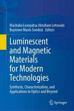 Abbildung von Letswalo / Sondezi | Luminescent and Magnetic Materials for Modern Technologies | 1. Auflage | 2026 | beck-shop.de