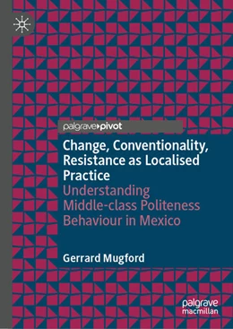 Abbildung von Mugford | Change, Conventionality, Resistance as Localised Practice | 1. Auflage | 2026 | beck-shop.de