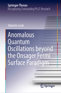 Abbildung von Leeb | Anomalous Quantum Oscillations beyond the Onsager Fermi Surface Paradigm | 1. Auflage | 2026 | beck-shop.de
