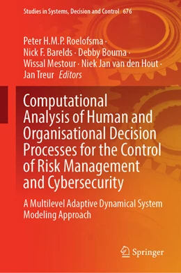Abbildung von Roelofsma / Barelds | Computational Analysis of Human and Organisational Decision Processes for the Control of Risk Management and Cybersecurity | 1. Auflage | 2026 | beck-shop.de