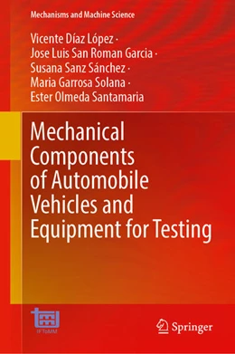 Abbildung von Díaz López / San Roman Garcia | Mechanical Components of Automobile Vehicles and Equipment for Testing | 1. Auflage | 2026 | beck-shop.de