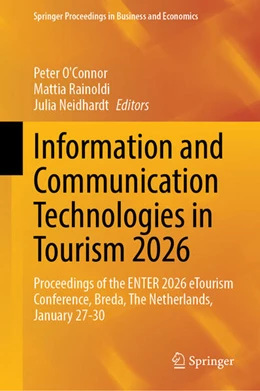 Abbildung von O'Connor / Rainoldi | Information and Communication Technologies in Tourism 2026 | 1. Auflage | 2026 | beck-shop.de