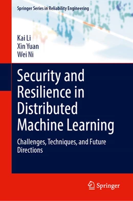 Abbildung von Li / Yuan | Security and Resilience in Distributed Machine Learning | 1. Auflage | 2026 | beck-shop.de