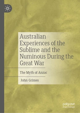 Abbildung von Grimes | Australian Experiences of the Sublime and the Numinous During the Great War | 1. Auflage | 2026 | beck-shop.de