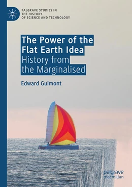 Abbildung von Guimont | The Power of the Flat Earth Idea | 1. Auflage | 2026 | beck-shop.de