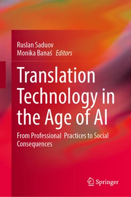 Abbildung von Saduov / Banas | Translation Technology in the Age of AI | 1. Auflage | 2026 | beck-shop.de