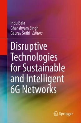 Abbildung von Bala / Singh | Disruptive Technologies for Sustainable and Intelligent 6G Networks | 1. Auflage | 2026 | beck-shop.de