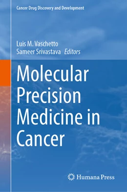 Abbildung von Vaschetto / Srivastava | Molecular Precision Medicine in Cancer | 1. Auflage | 2026 | beck-shop.de