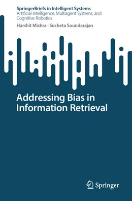 Abbildung von Mishra / Soundarajan | Addressing Bias in Information Retrieval | 1. Auflage | 2026 | beck-shop.de