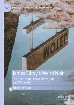 Abbildung von Wilson | James Ellroy’s Weird Noir | 1. Auflage | 2026 | beck-shop.de