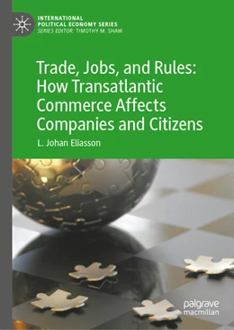 Abbildung von Eliasson | Trade, Jobs, and Rules: How Transatlantic Commerce Affects Companies and Citizens | 1. Auflage | 2026 | beck-shop.de