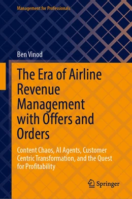 Abbildung von Vinod | The Era of Airline Revenue Management with Offers and Orders | 1. Auflage | 2026 | beck-shop.de