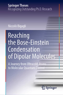 Abbildung von Bigagli | Reaching the Bose-Einstein Condensation of Dipolar Molecules | 1. Auflage | 2026 | beck-shop.de