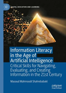 Abbildung von Mahmoodi Shahrebabaki | Information Literacy in the Age of Artificial Intelligence | 1. Auflage | 2027 | beck-shop.de