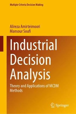 Abbildung von Amirteimoori / Soufi | Industrial Decision Analysis | 1. Auflage | 2026 | beck-shop.de