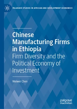 Abbildung von Chen | Chinese Manufacturing Firms in Ethiopia | 1. Auflage | 2026 | beck-shop.de