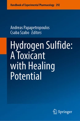 Abbildung von Papapetropoulos / Szabo | Hydrogen Sulfide: A Toxicant with Healing Potential | 1. Auflage | 2027 | beck-shop.de