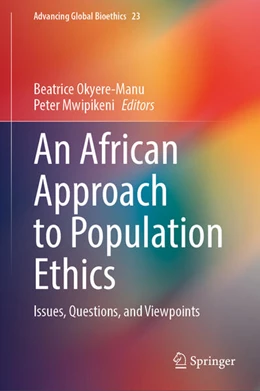 Abbildung von Okyere-Manu / Mwipikeni | An African Approach to Population Ethics | 1. Auflage | 2026 | beck-shop.de