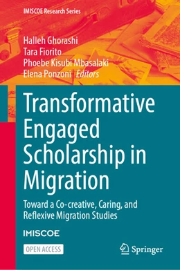 Abbildung von Ghorashi / Fiorito | Transformative Engaged Scholarship in Migration | 1. Auflage | 2026 | beck-shop.de