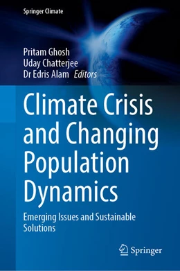Abbildung von Ghosh / Chatterjee | Climate Crisis and Changing Population Dynamics | 1. Auflage | 2026 | beck-shop.de