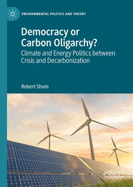 Abbildung von Shum | Democracy or Carbon Oligarchy? | 1. Auflage | 2026 | beck-shop.de