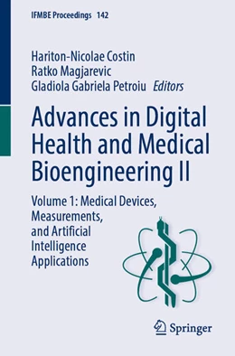 Abbildung von Costin / Magjarevic | Advances in Digital Health and Medical Bioengineering II | 1. Auflage | 2026 | beck-shop.de