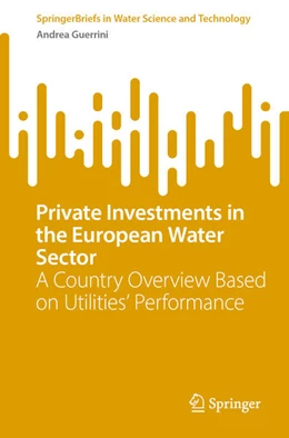 Abbildung von Guerrini | Private Investments in the European Water Sector | 1. Auflage | 2026 | beck-shop.de