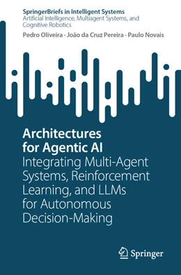 Abbildung von Oliveira / da Cruz Pereira | Architectures for Agentic AI | 1. Auflage | 2026 | beck-shop.de
