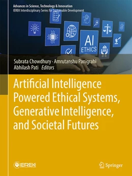 Abbildung von Chowdhury / Panigrahi | Artificial Intelligence Powered Ethical Systems, Generative Intelligence, and Societal Futures | 1. Auflage | 2026 | beck-shop.de